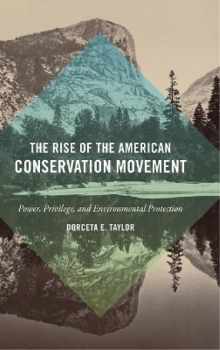 The Rise of the American Conservation Movement