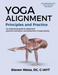Yoga Alignment Principles and Practice B&W edition