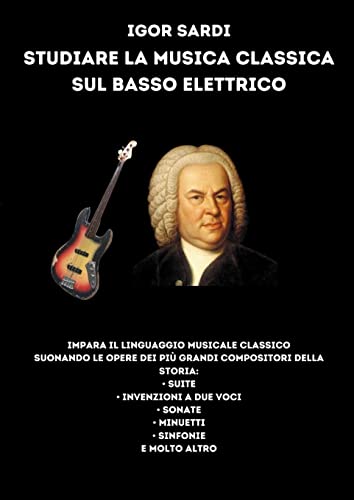 Studiare la musica classica sul basso elettrico