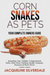 Corn Snakes as Pets - Your Complete Owners Guide