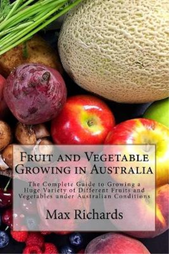 Fruit and Vegetable Growing in Australia