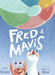 Fred & Mavis