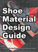 Shoe Material Design Guide