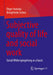 Subjective quality of life and social work : Social Widerspiegelung as a basis