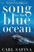 Songs for the Blue Ocean