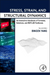 Stress, Strain, and Structural Dynamics