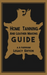 Home Tanning And Leather Making Guide (Legacy Edition)