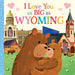 I Love You as Big as Wyoming