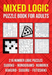 Logic Puzzle Book for Adults Mixed