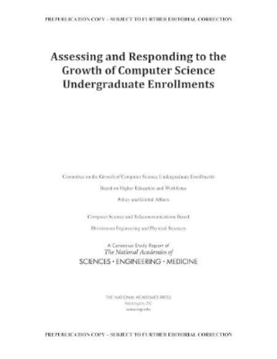Assessing and Responding to the Growth of Computer Science Undergraduate Enrollments