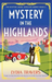 Mystery in the Highlands