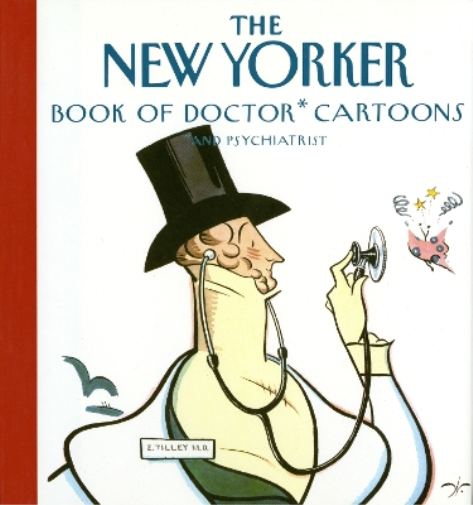 The New Yorker Book of Doctor Cartoons