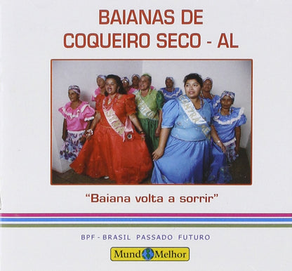 Baianas De Coqueiroseco - Baianas Voltam A Sorrir