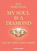 My Soul is a Diamond