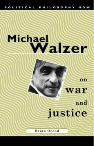 Michael Walzer on War and Justice