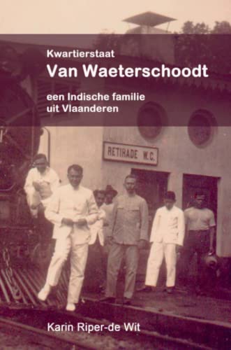 Kwartierstaat Van Waeterschoodt, een Indische familie uit Vlaanderen