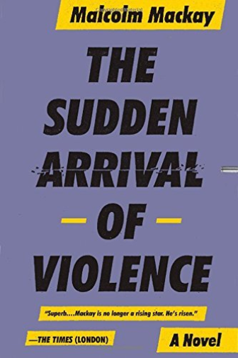 The Sudden Arrival Of Violence