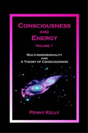 Consciousness and Energy, Vol. 1