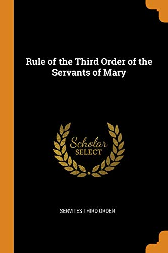 Rule of the Third Order of the Servants of Mary