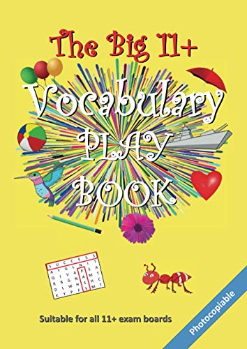 The Big 11+ Vocabulary Play Book