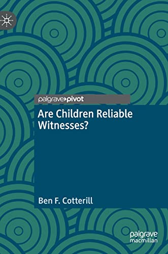 Are Children Reliable Witnesses?