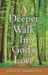 A Deeper Walk in God's Love