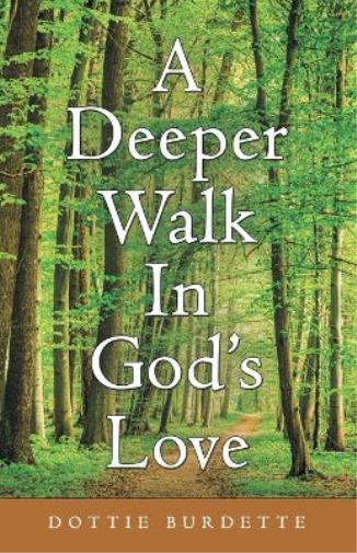 A Deeper Walk in God's Love