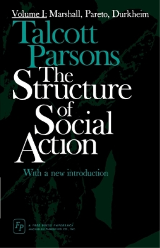 Structure of Social Action 2ed v1