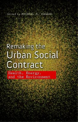 Remaking the Urban Social Contract