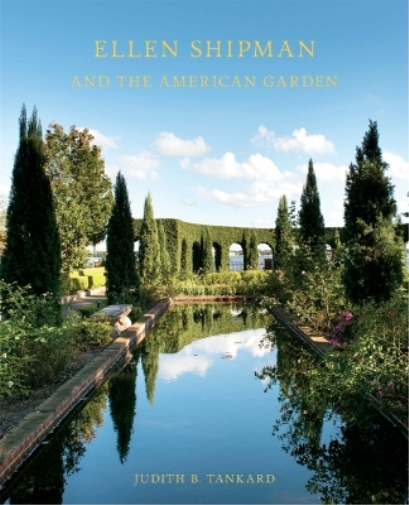 Ellen Shipman and the American Garden