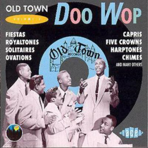 Old Town Doo Wop: VOLUME 2