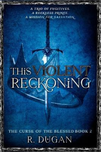 This Violent Reckoning