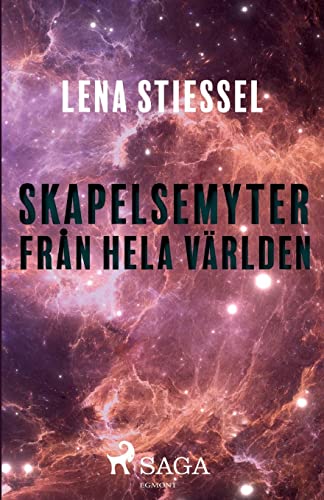 Skapelsemyter från hela världen