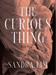 The Curious Thing