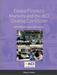 Global Financial Markets and the ACI Dealing Certificate