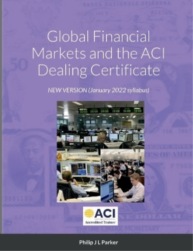 Global Financial Markets and the ACI Dealing Certificate
