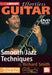 Lick Library: Guitar Quick Licks - Effortless Jazz Techniques