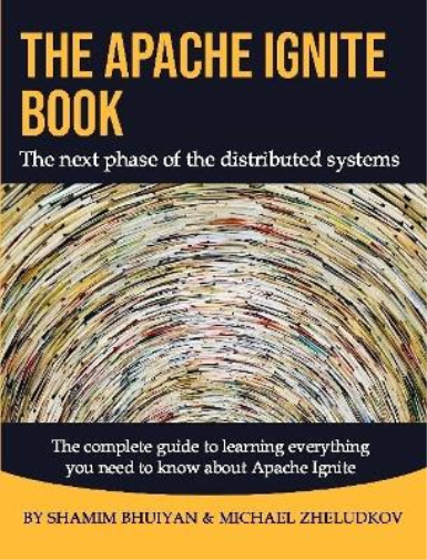 The Apache Ignite Book