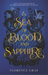 A Sea of Blood and Sapphire