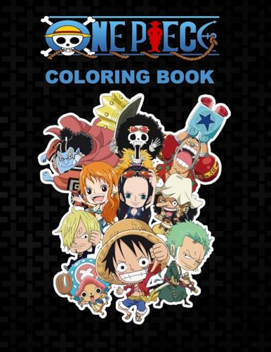 One piece Coloring Book : Anime Coloring Books for Luffy Straw Hat and Friends Fans