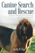 Canine Search and Rescue