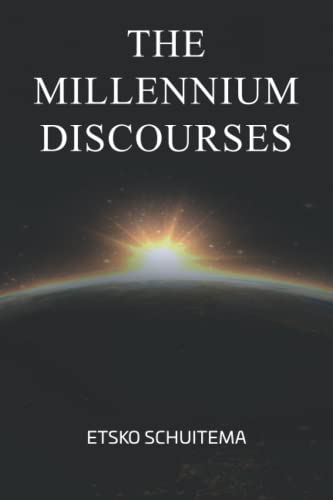 The Millenium Discourses