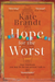 Hope for the Worst