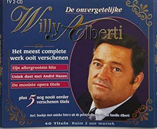 Willy Alberti - De Onvergetelijke