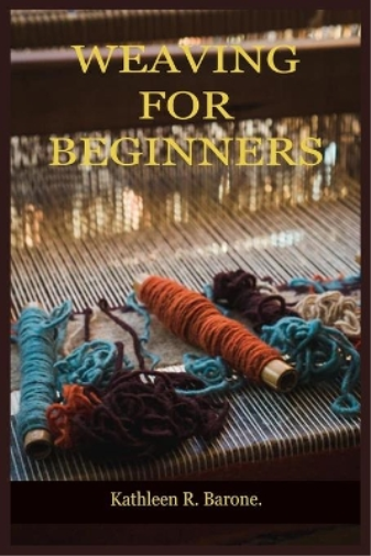 Weaving for Beginners