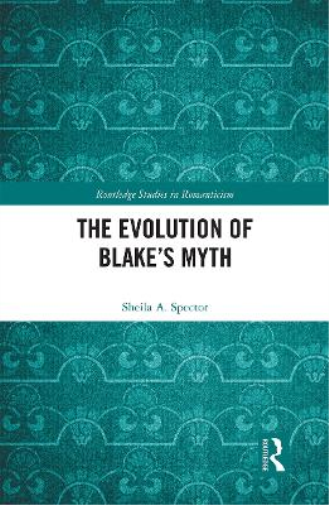 The Evolution of Blake’s Myth