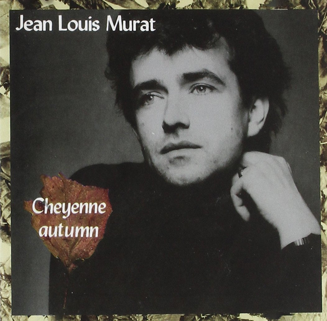 Jean-Louis Murat - Cheyenne Autumn
