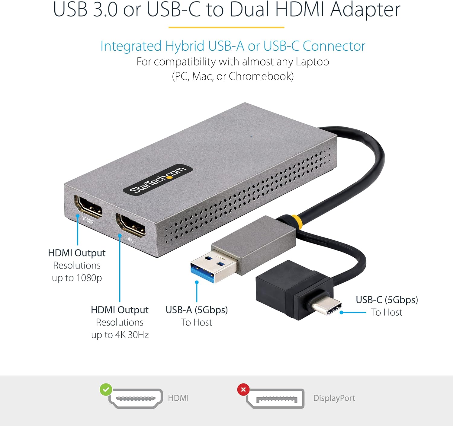 StarTech.com USB 3.0 or USB-C to Dual HDMI Adapter for Windows & macOS, 2x HDMI Displays (1x 4K30Hz, 1x 1080p), Integrated USB-A to C Dongle, 4in/11cm Cable (107B-USB-HDMI