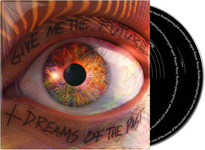 Give Me the Future + Dreams of the Past