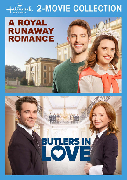 A Royal Runaway Romance / Butlers in Love (Hallmark Channel 2-Movie Collection)